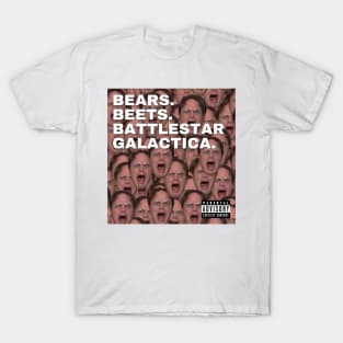 Dwight - bears, beets, battlestar galactica T-Shirt